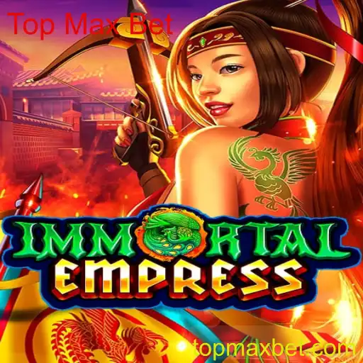Aventuras e Estratégias em ImmortalEmpress: Explorando o Universo de Top Max Bet