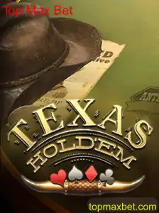 Explorando o Fascinante Mundo do Texas Holdem e o Conceito de Top Max Bet